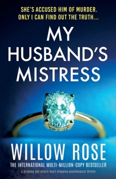 Paperback My Husband's Mistress: A gripping and utterly heart-stopping psychological thriller Book