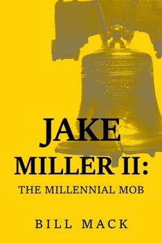 Paperback Jake Miller Ii: The Millennial Mob Book