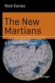 Paperback The New Martians: A Scientific Novel Book