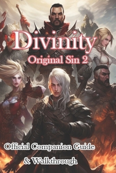 Paperback Divinity Original Sin 2 Companion Guide & Walkthrough & More! Book