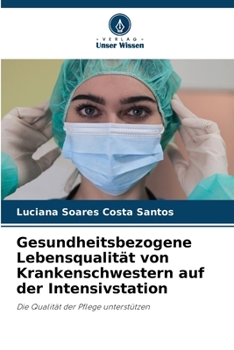 Paperback Gesundheitsbezogene Lebensqualität von Krankenschwestern auf der Intensivstation [German] Book