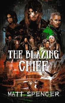 Paperback The Blazing Chief Book