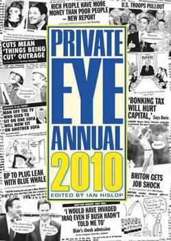 Private Eye Annual 2010 - Book #2010 of the Private Eye Best ofs and Annuals
