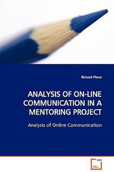 Paperback Analysis of On-Line Communication in a Mentoring Project Book