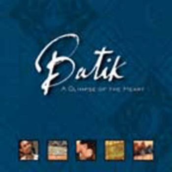 Hardcover Batik. A Glimpse of the Heart Book