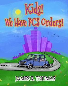 Paperback Kids! We Have PCS Orders! Book