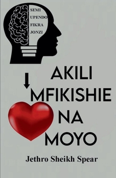 Paperback Akili Mfikishie na Moyo Book