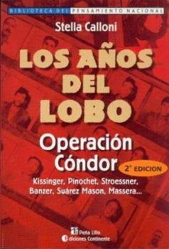 Paperback LOS AÑOS DEL LOBO (Biblioteca del Pensamiento Nacional) (Spanish Edition) [Spanish] Book