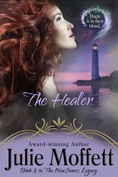 Paperback The Healer: Book 3 The MacInness Legacy Book