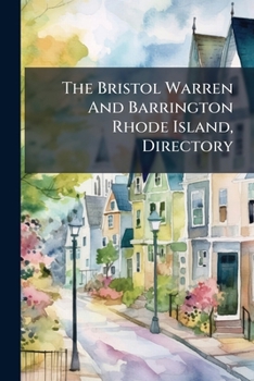 Paperback The Bristol Warren And Barrington Rhode Island, Directory Book