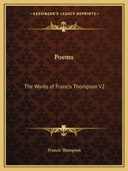 Paperback Poems: The Works of Francis Thompson V2 Book