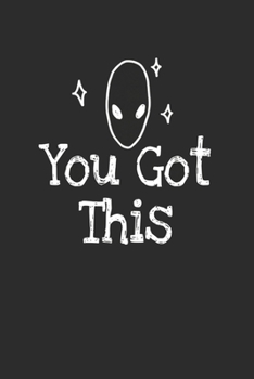 You got this: Lined journal for Women and men and girls 120 pages 6*9