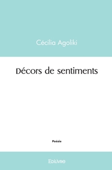 Paperback Décors de sentiments [French] Book