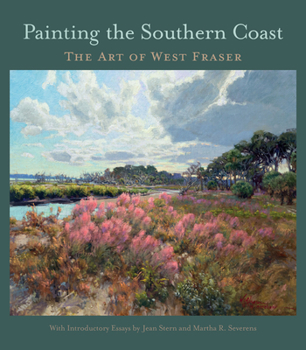 Paperback Painting the Southern Coast: The Art of West Fraser Book