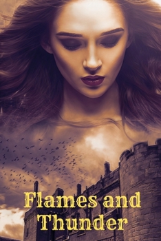Paperback Flames and Thunder Book