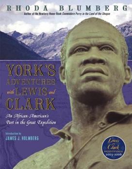 Hardcover York's Adventures with Lewis and Clark: An African-American's Part in the Great Expedition Book