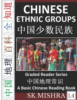 Paperback Chinese Ethnic Groups: Cultures of China, Contemporary Minority Societies, Nationalities, Autonomous Regions, Han, Miao, Zhuang, Hui, Man, Zh Book