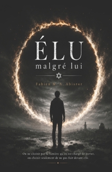 Paperback Élu Malgré Lui [French] Book