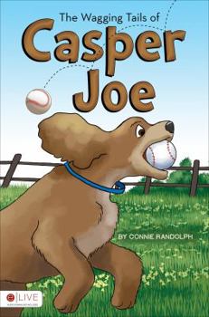 Paperback The Wagging Tails of Casper Joe: Book Two Book