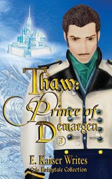 Paperback Thaw: Prince of Demargen Book