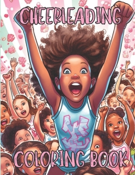 Paperback Cheerleading Coloring Book: Awesome Cheerleading Coloring Pages for Kids Book