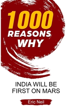 Paperback 1000 Reasons why India will be first on Mars Book
