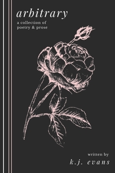Paperback Arbitrary: Poetry & Prose Book