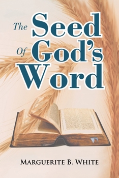 Paperback The Seed of God's Word Book