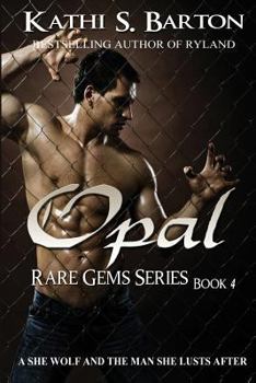 Opal - Book #4 of the Rare Gems