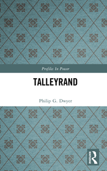 Talleyrand - Book  of the Profiles in Power