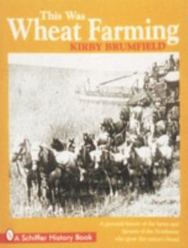 Paperback This Was Wheat Farming Book