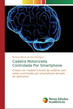 Paperback Cadeira Motorizada Controlada Por Smartphone [Portuguese] Book