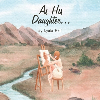 Paperback As His Daughter... Book