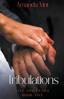 Paperback Tribulations - Live and Learn, Book Five Book