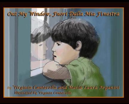 Hardcover Out My Window, Fuori Dalla Mia Finestra Book