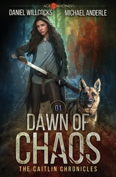 Paperback Dawn of Chaos: The Caitlin Chronicles Book 1 Book
