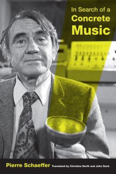 In Search of a Concrete Music - Book  of the California Studies in 20th-Century Music