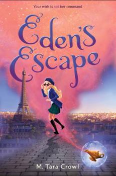 Hardcover Eden's Escape (Eden of the Lamp, Book 2) Book