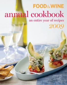Food & Wine 2009 Annual Cookbook (Food & Wine Annual Cookbook) - Book  of the Food & Wine Annual Cookbook