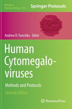 Human Cytomegaloviruses: Methods and Protocols - Book #1119 of the Methods in Molecular Biology