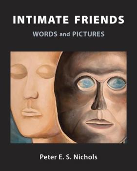 Paperback Intimate Friends: Words and Pictures Book