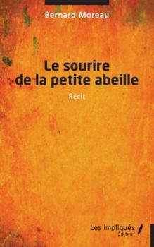 Paperback Le sourire de la petite abeille [French] Book