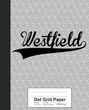 Paperback Dot Grid Paper: WESTFIELD Notebook Book