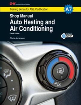 Auto Heating and Air Conditioning Shop Manual, A7