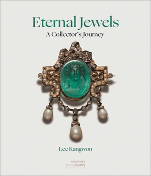 Hardcover Eternal Jewels: A Collector's Journey Book