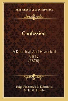 Paperback Confession: A Doctrinal And Historical Essay (1878) Book