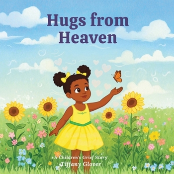 Paperback Hugs from Heaven: A Children's Grief Story [Large Print] Book