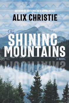 Hardcover The Shining Mountains Book