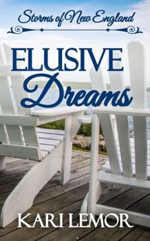 Paperback Elusive Dreams (Storms of New England) Book