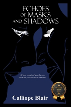 Paperback Echoes of Masks and Shadows Book